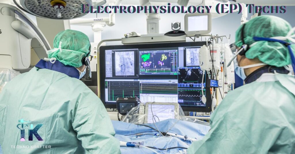 Electrophysiology (EP) Techs