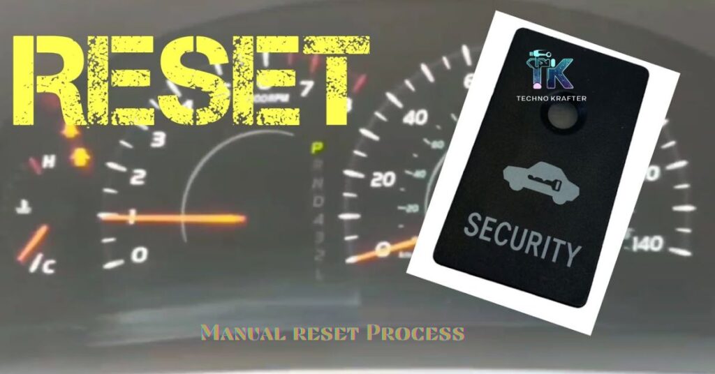 Manual reset Process