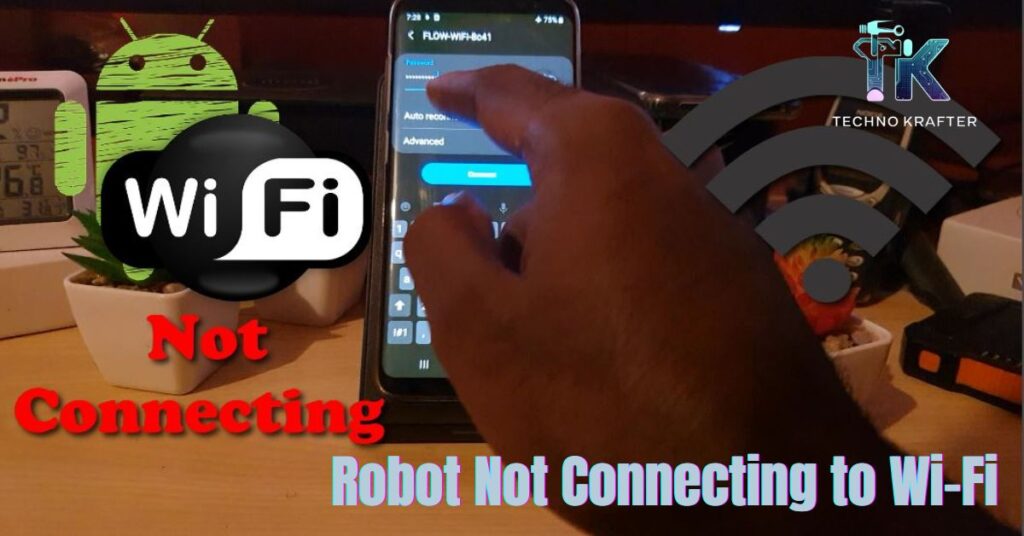 Robot Not Connecting to Wi-Fi