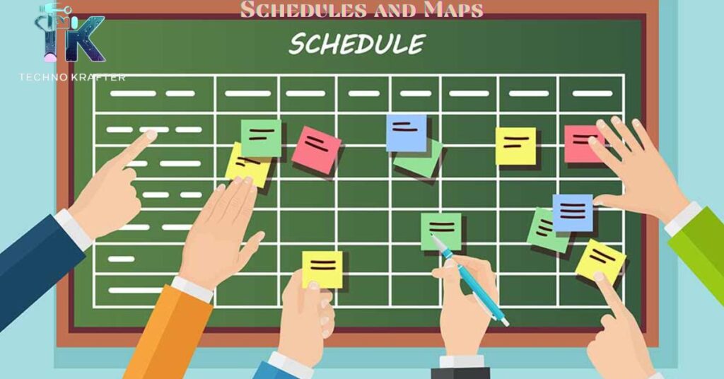 Schedules and Maps