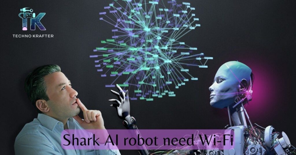 Shark AI robot need Wi-Fi