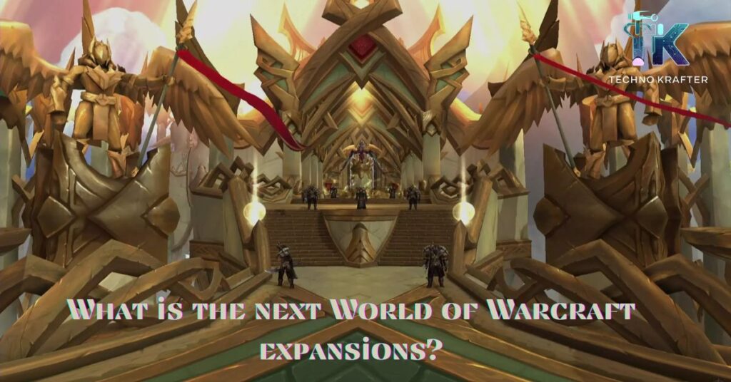 What is the next World of Warcraft expansions