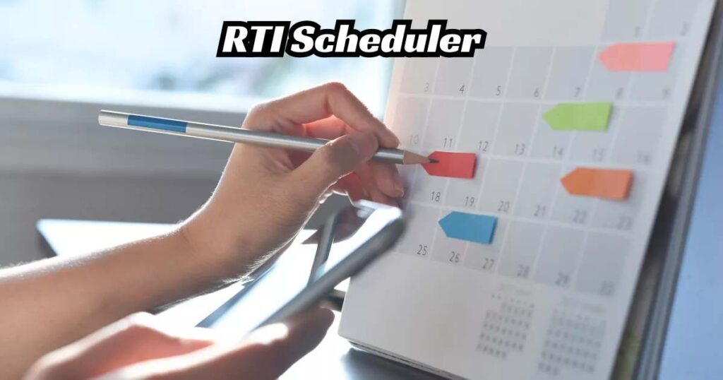 RTI Scheduler