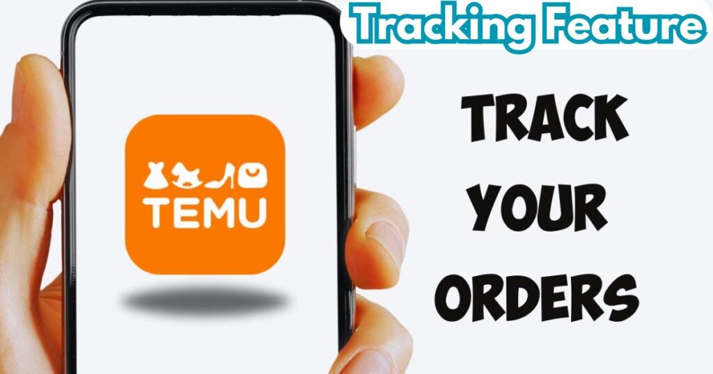 Use TEMU's Delivery Tracking Features